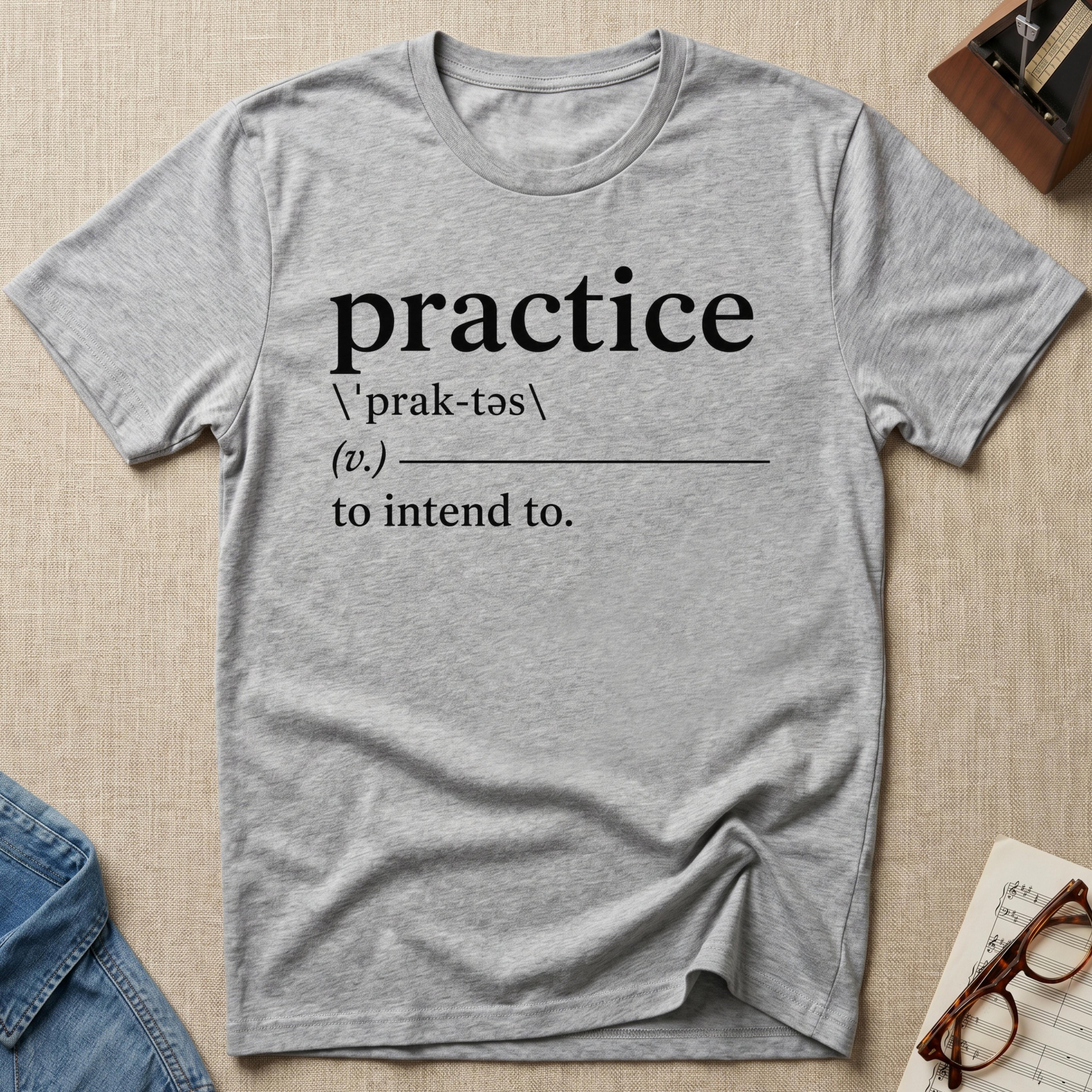 Practice Definition. l T-Shirt