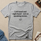 Speaking Terms T-Shirt