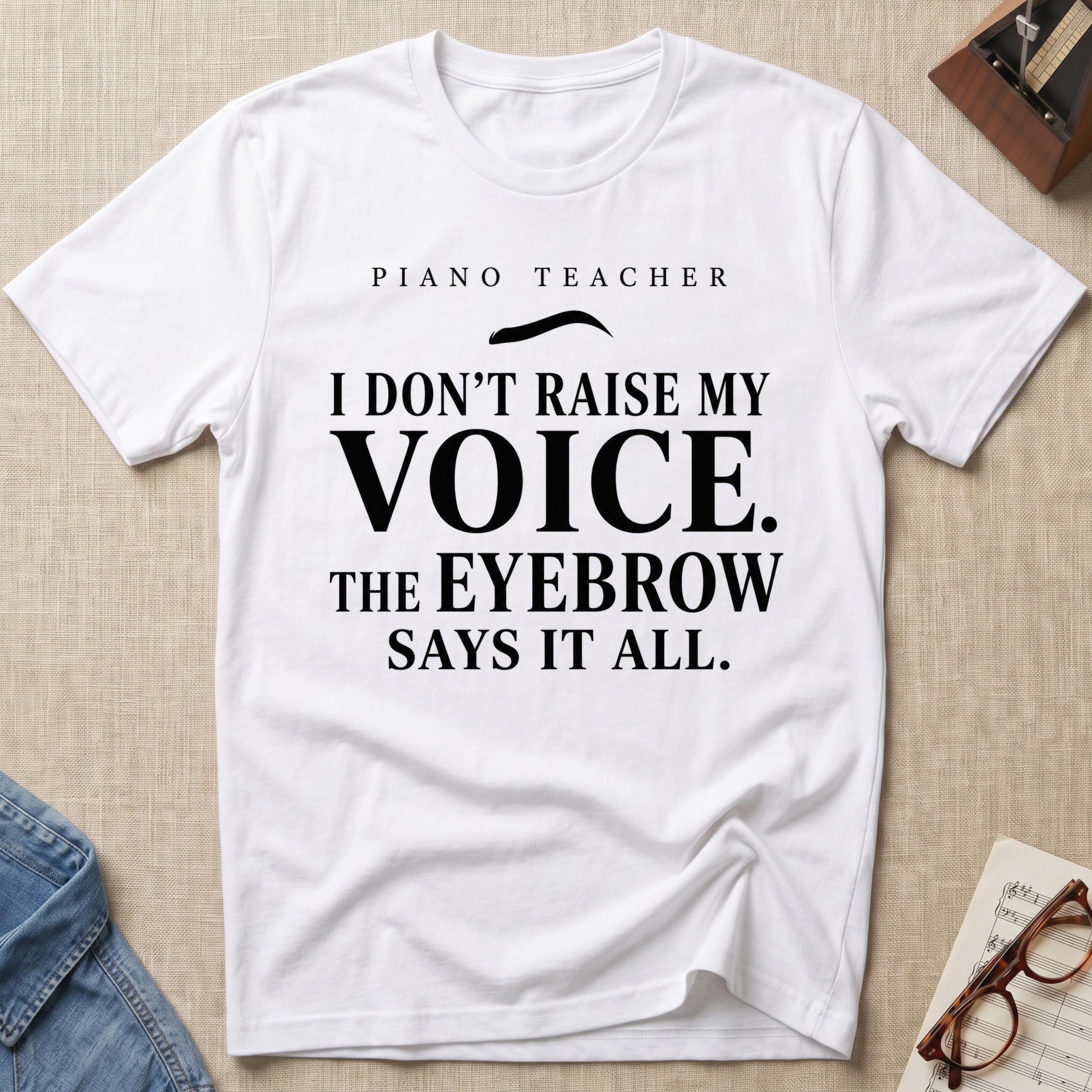 "Eyebrow Says It" T-Shirt